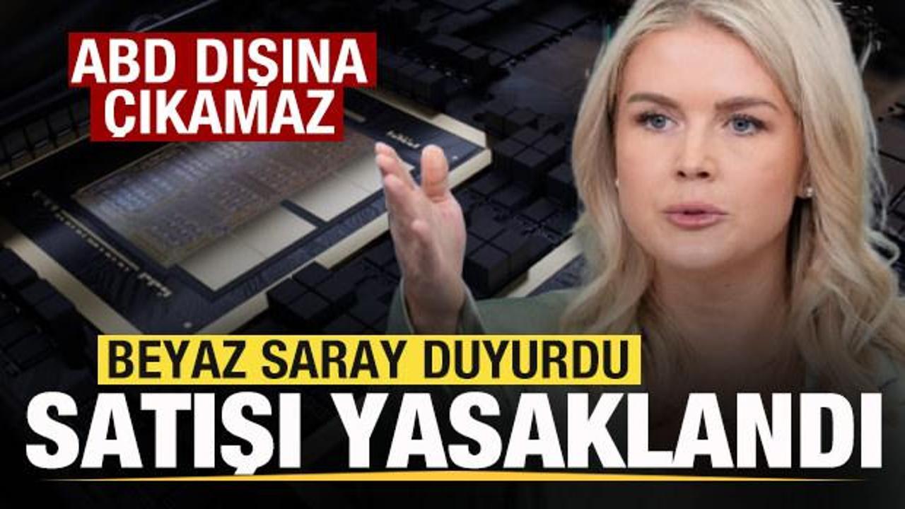 beyaz saray duyurdu satisi yasaklandi abd disina cikamaz 3CBfSdca.jpg