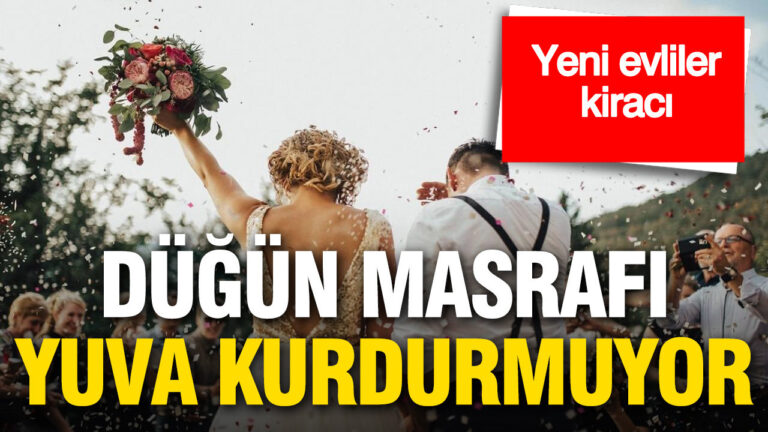 yeni-evlilerin-66si-kiraci-dugun-masrafi-yuva-kurdurmuyor-lZvXxr8Y